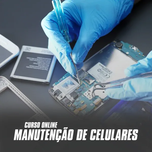 MANUTENÇÃO DE CELULARES